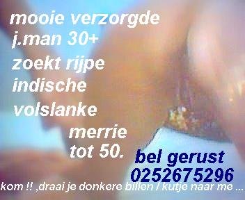 Ik 30 droom van je (Indische)RIJPE kutje omgD-Haag