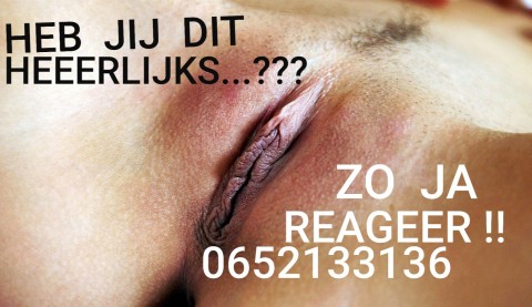 Ben jij dit type Vrouw ?? Bel 0652133136