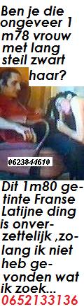 Ben jij die ongeveer 1m78 lange vrouw,met lang steil zwart haar? in ho