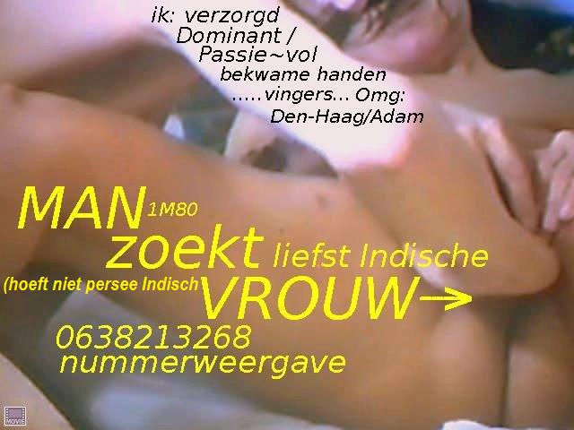 Ik MOET dat RIJPE getinte (INDISCHE) *KUTJE* N/Z-Holland