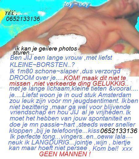 Ik ZOEK vrouw tot 0ngeveer 30 uiterlijk onbelangrijk,WEL slank (omg Am