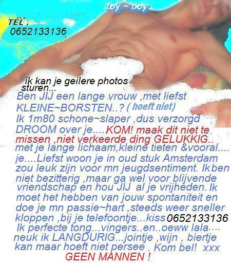 Ben jij lange slanke Girl tot 30 ?? Je UITERLIJK NIET BELANGRIJK..lekk